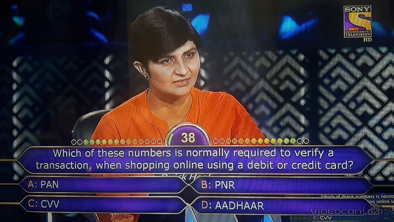 Ques : Which of these numbers is normally required to verify a transaction, when shopping online using a debit or credit card?