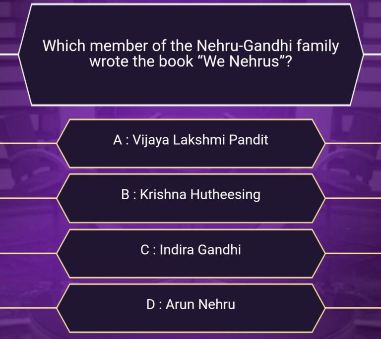 1 Crore Question asked from Neela Buddhadev : Which member of the Nehru-Gandhi family wrote the book “We Nehrus”?