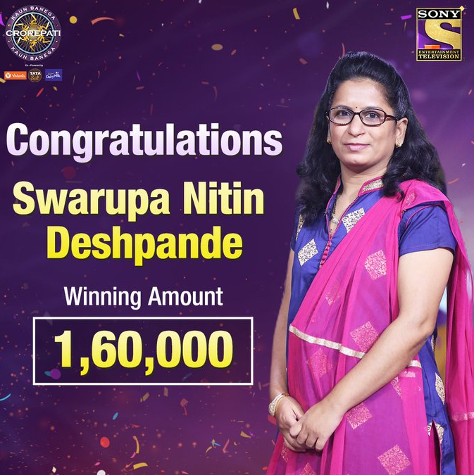 Congratulations SWARUPA DESHPANDE for winning ₹1,60,000 on KBC12