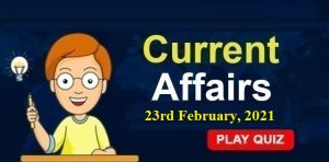 Current-Affairs-23rd-feb-2021-KBC