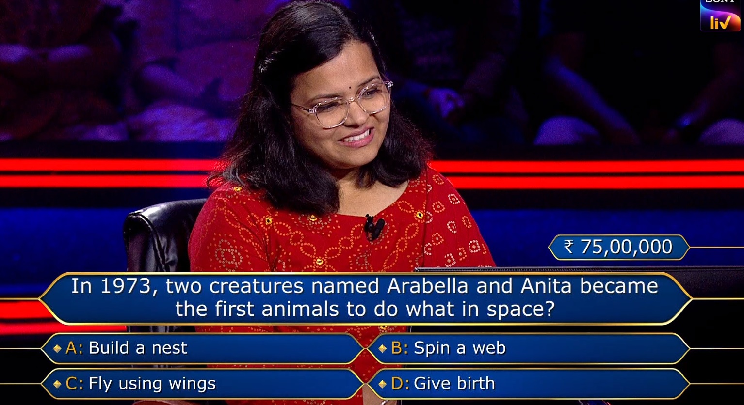 75 Lakh Ques : In 1973, two creatures named Arabella and Anita became the first animals to do what in space?