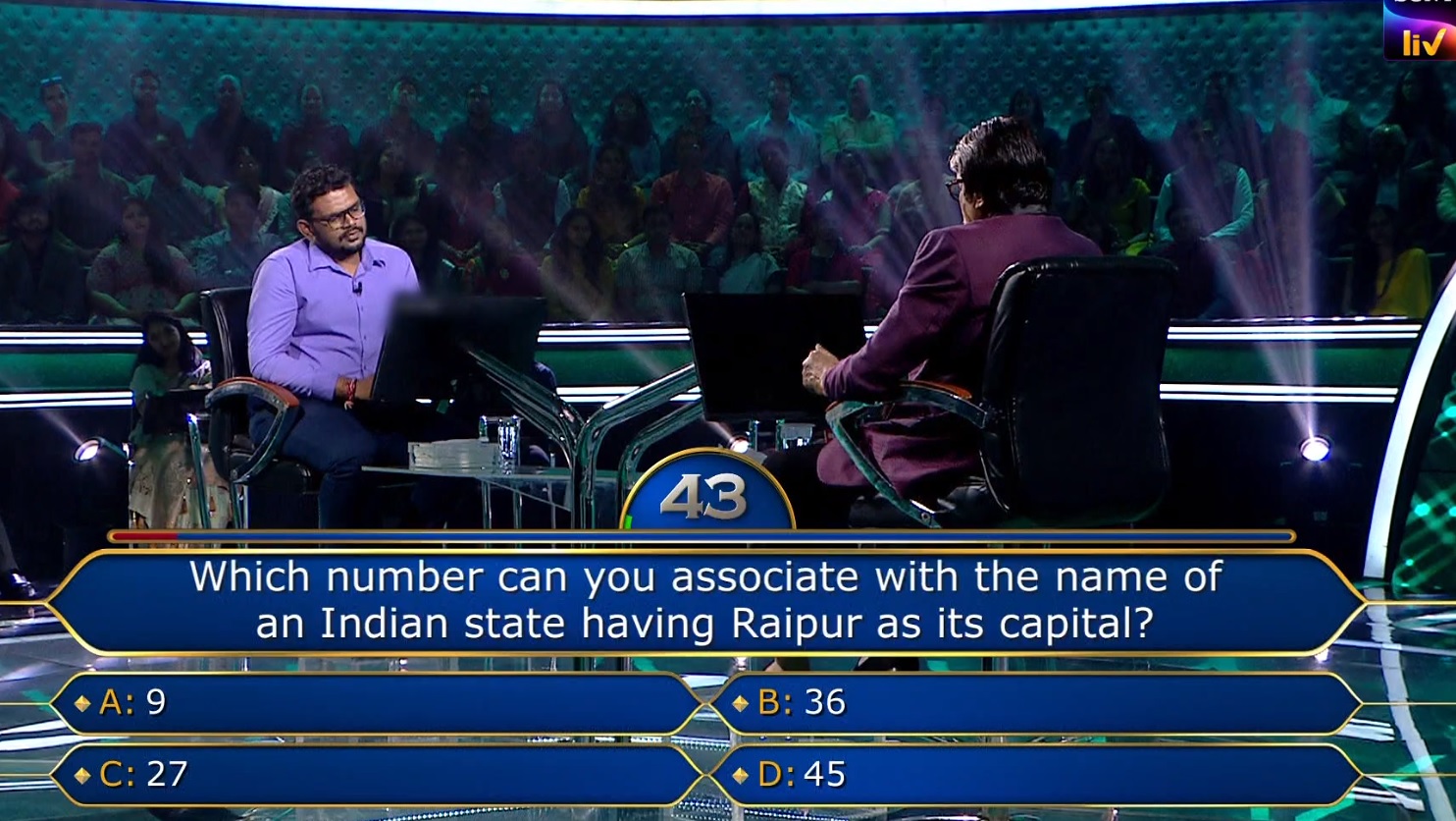 Ques : Which number can you associate with the name of an Indian state having Raipur as its capital?