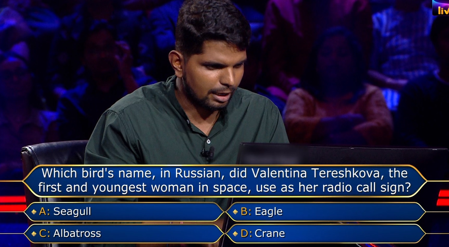 Ques : Which bird’s name, in Russian, did Valentina Tereshkova, the first and youngest woman in space, use as her radio call sign?